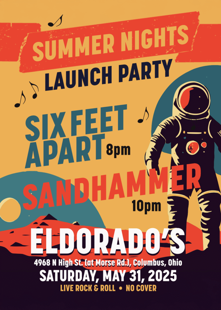 Sandhammer and Six Feet Apart at Eldorados in Columbus, Ohio
